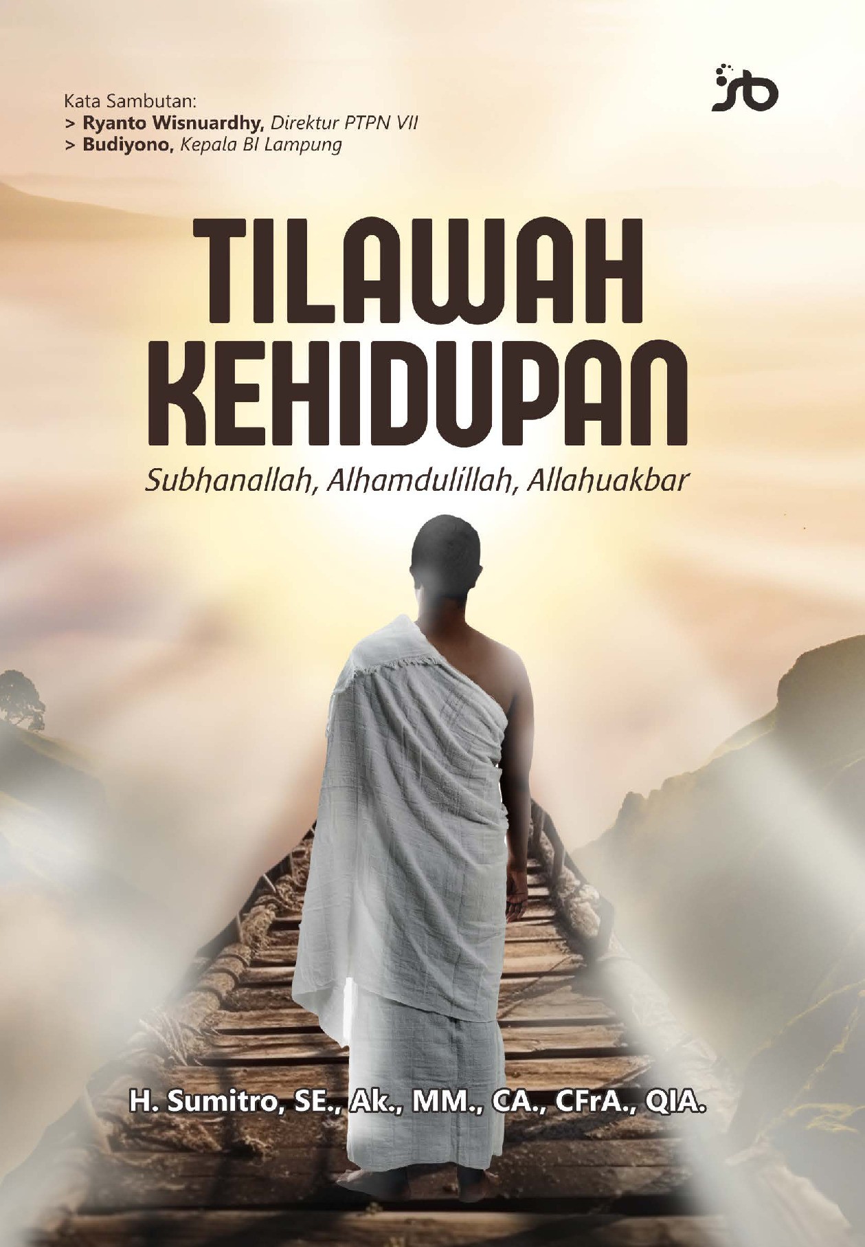 TILAWAH KEHIDUPAN Subhanallah, Alhamdulillah, Allahuakbar